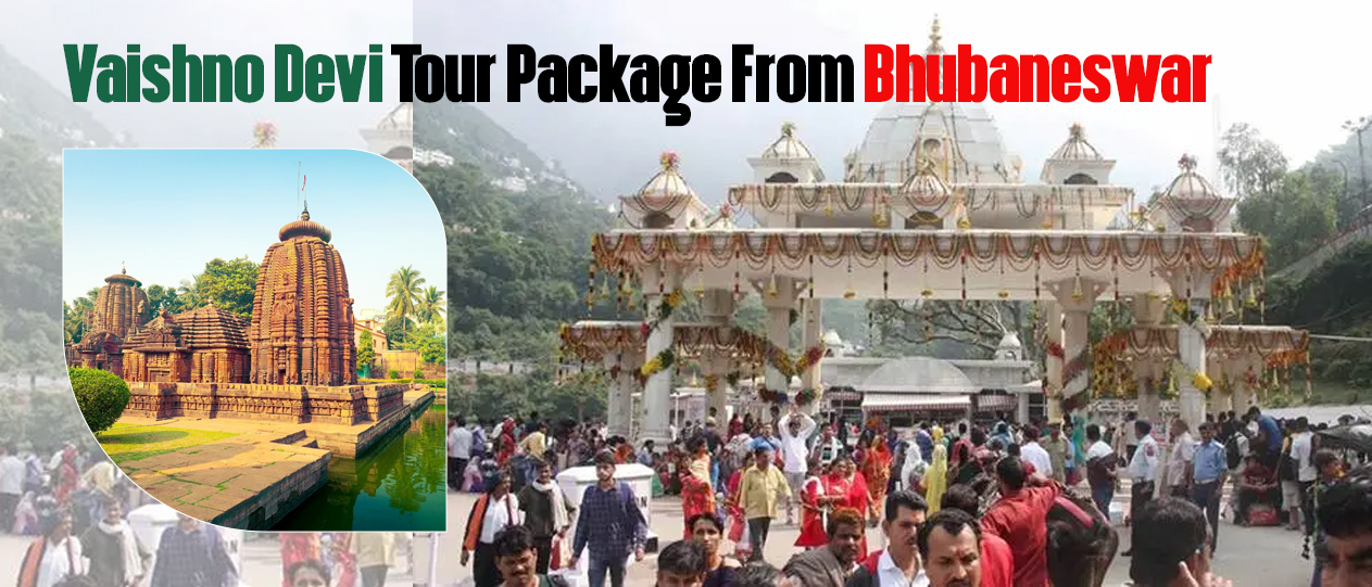 vaishno devi tour package from bhubaneswar